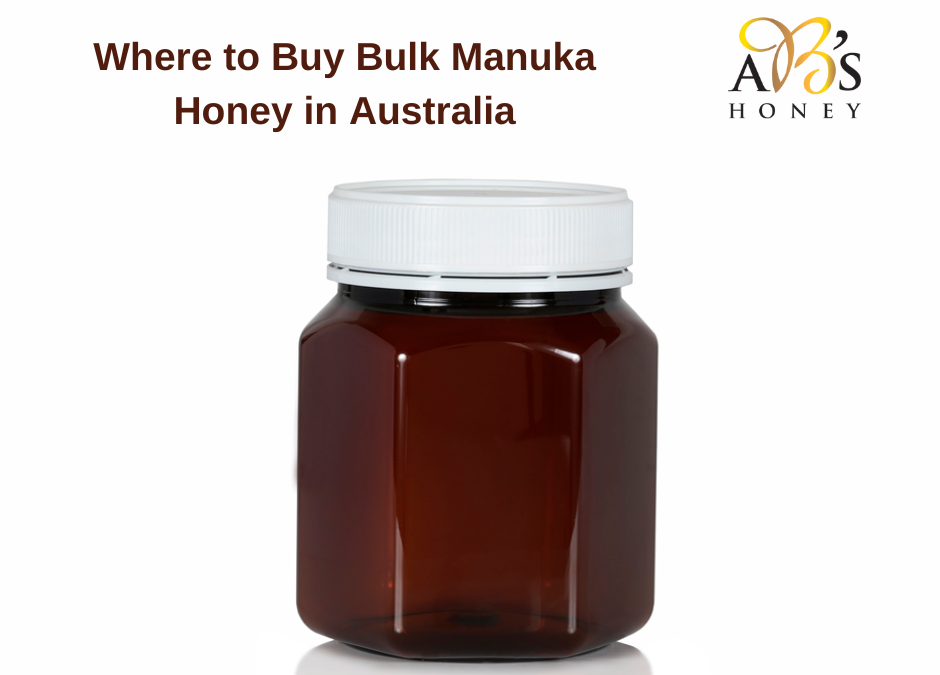 Where to buy Bulk Manuka Honey in Australia